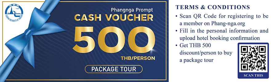 Term & Condition Scan QR Code for registering to be a member on Phang-nga.org Fill in the personal information and upload hotel booking confirmation Get THB 500 discount/person to buy a package tour